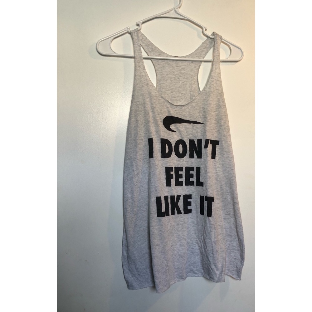 I don’t feel like it gym tank